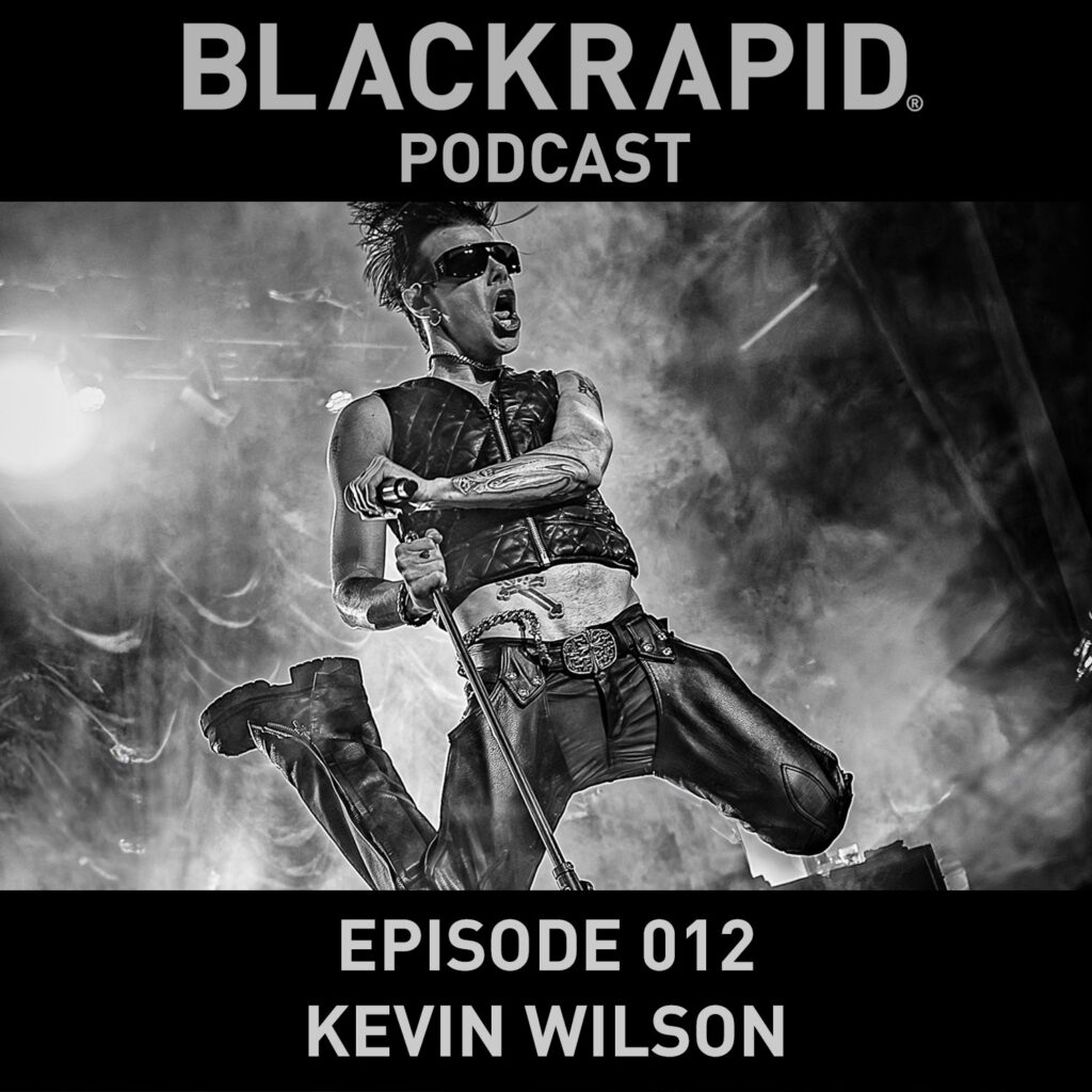 Kevin Wilson on the BLACKRAPID Podcast 1 Kevin Wilson on the BLACKRAPID Podcast 1