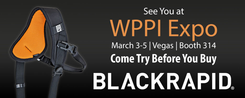 Join Us at WPPI 2026 – Discover the Next Generation of BLACKRAPID Straps at Booth #314 1 Join Us at WPPI 2026 – Discover the Next Generation of BLACKRAPID Straps at Booth #314 1
